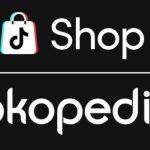 TikTok Shop Resmi ganti nama Menjadi Shop Tokopedia