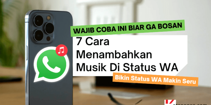 7 cara menambahkan musik di status wa