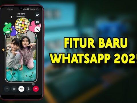 Fitur Baru WhatsApp 2025