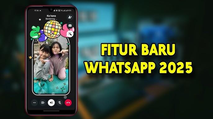 Fitur Baru WhatsApp 2025