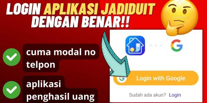 Jadiduit Aplikasi Penghasil Uang yang Wajib Dicoba, Mudah & Cepat
