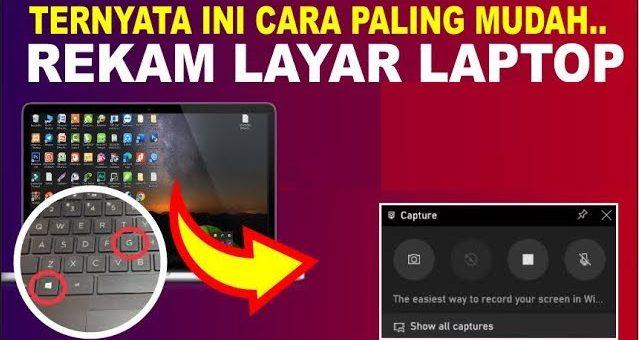 rekam layar laptop dengan mudah
